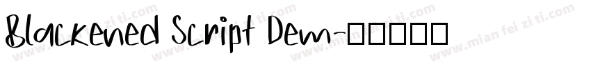Blackened Script Dem字体转换